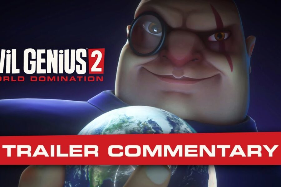 Evil Genius 2 Word Domination Trailer Commentary