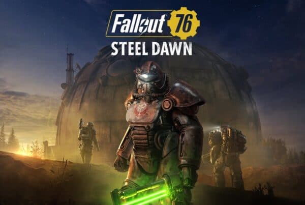 Fallout 76 Steel Dawn Early